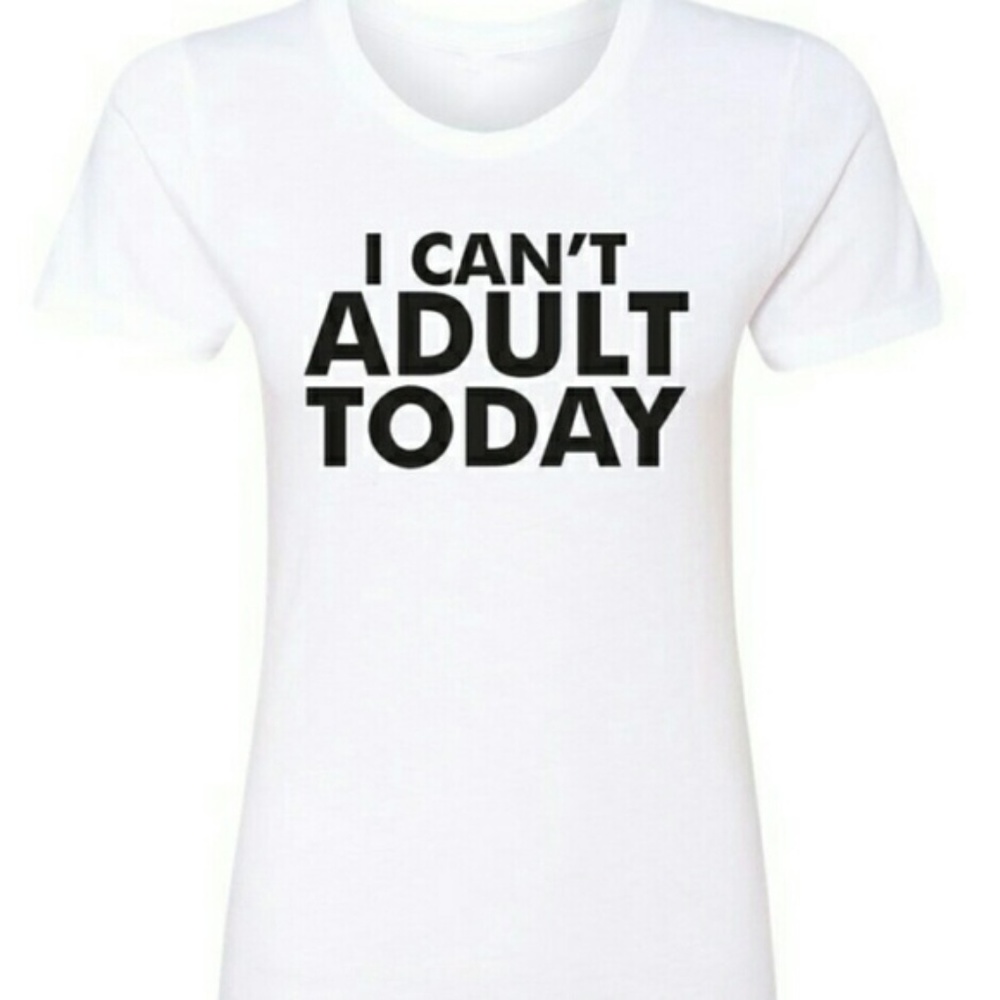 Salt Lake "I Can't Adult Today" Fitted Tee